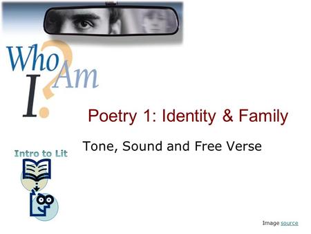 Poetry 1: Identity & Family