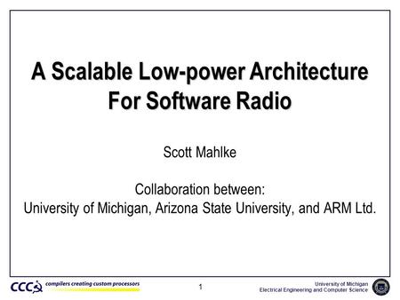 A Scalable Low-power Architecture For Software Radio