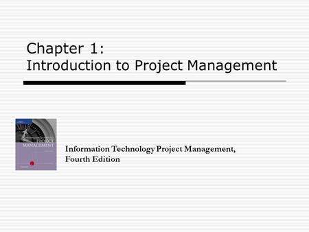 Chapter 1: Introduction to Project Management