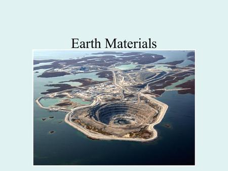 Earth Materials.