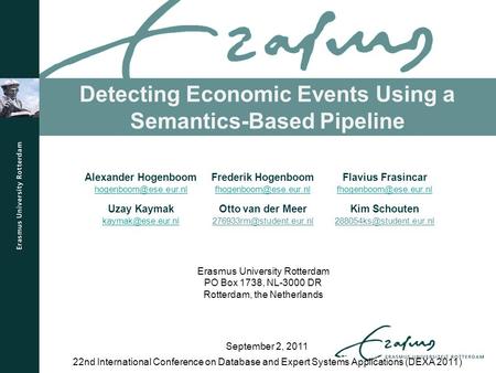 Detecting Economic Events Using a Semantics-Based Pipeline 22nd International Conference on Database and Expert Systems Applications (DEXA 2011) September.