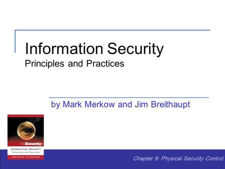 Information Security Principles and Practices