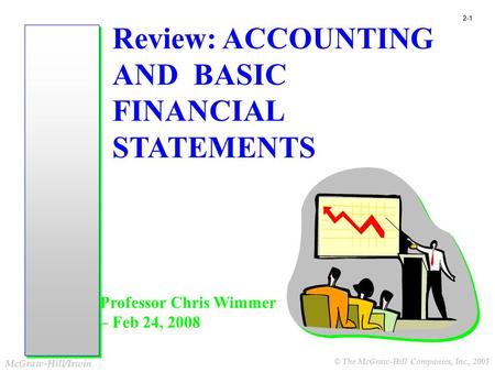 Review: ACCOUNTING AND BASIC FINANCIAL STATEMENTS