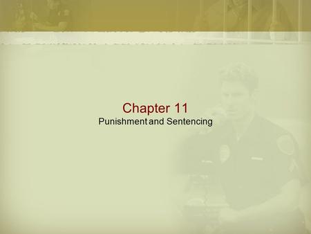 Chapter 11 Punishment and Sentencing