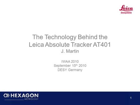 The Technology Behind the Leica Absolute Tracker AT401