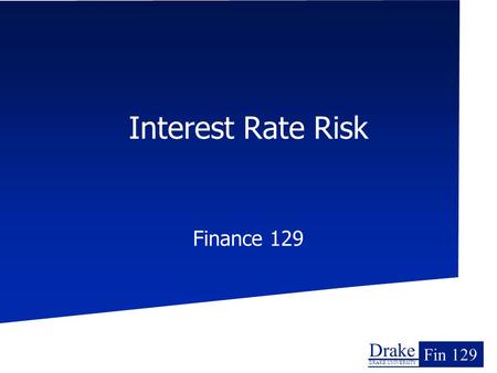Interest Rate Risk Finance 129.