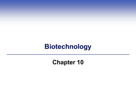 Biotechnology Chapter 10. Golden Rice  Rice plants with added genes make and store beta carotene.