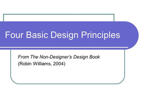 Four Basic Design Principles