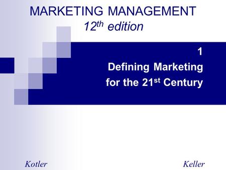 MARKETING MANAGEMENT 12th edition