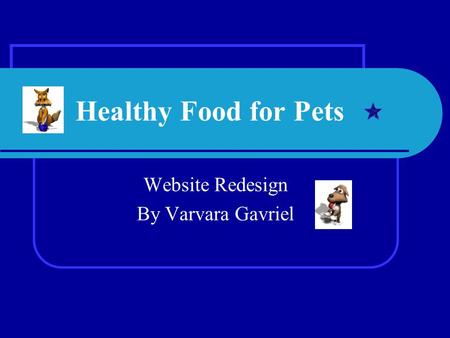 Healthy Food for Pets Website Redesign By Varvara Gavriel.
