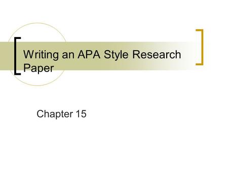 Writing an APA Style Research Paper