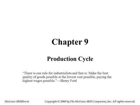 Chapter 9 Production Cycle