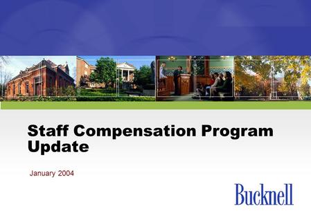 Staff Compensation Program Update