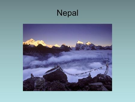 Nepal. Nepal’s Geography Altitude ranges from 650’ above sea level to >28,000 ft Located on same latitude as Fla. but holds 8 of world’s 10 highest mountains.