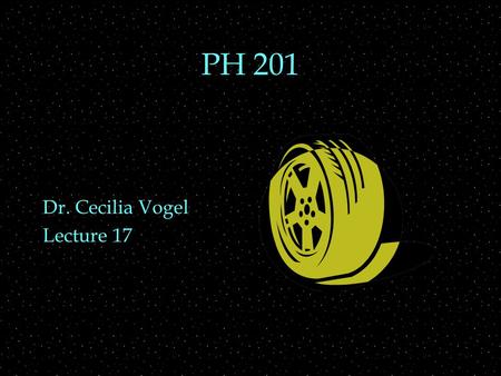 PH 201 Dr. Cecilia Vogel Lecture 17. REVIEW  CM OUTLINE  CM with holes  Thrust.