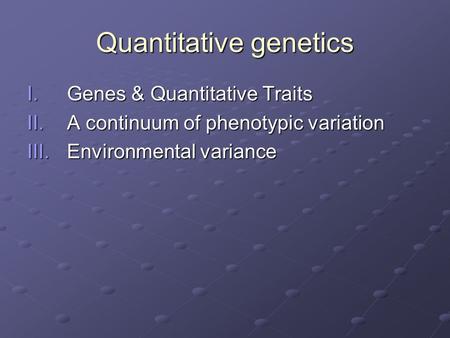 Quantitative genetics