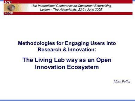 The Living Lab way as an Open Innovation Ecosystem