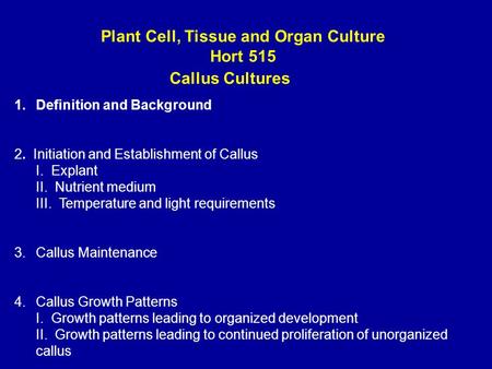 Plant Cell, Tissue and Organ Culture