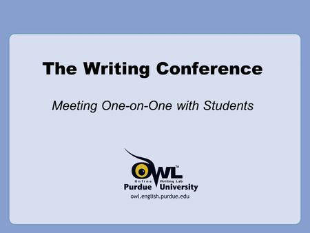 The Writing Conference Meeting One-on-One with Students.