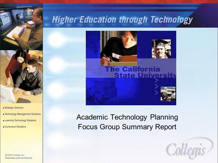 Academic Technology Planning Focus Group Summary Report.