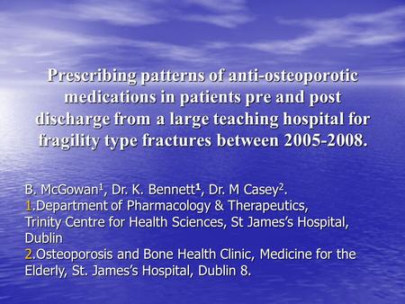 Prescribing patterns of anti-osteoporotic medications in patients pre and post discharge from a large teaching hospital for fragility type fractures between.