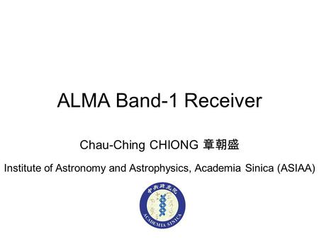 Institute of Astronomy and Astrophysics, Academia Sinica (ASIAA)