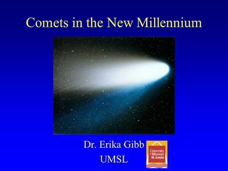 Comets in the New Millennium