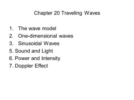 Chapter 20 Traveling Waves