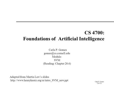 CS 4700: Foundations of Artificial Intelligence