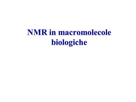 NMR in macromolecole biologiche. The amount of shielding the nucleus experiences will vary with the density of the surrounding electron cloud If a.