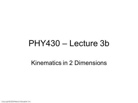 Kinematics in 2 Dimensions