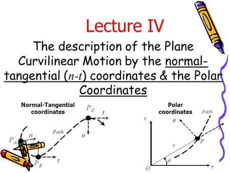 Normal-Tangential coordinates