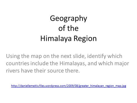 Geography of the Himalaya Region