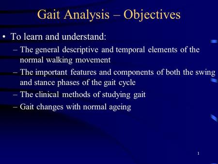 Gait Analysis – Objectives