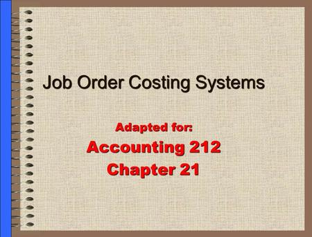 Job Order Costing Systems