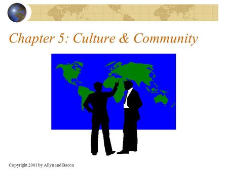 Chapter 5: Culture & Community