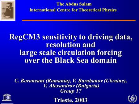 The Abdus Salam International Centre for Theoretical Physics RegCM3 sensitivity to driving data, resolution and large scale circulation forcing over the.