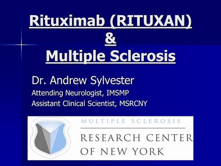 Rituximab (RITUXAN) & Multiple Sclerosis