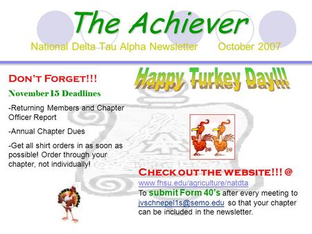 The Achiever The Achiever National Delta Tau Alpha Newsletter October 2007 Check out the