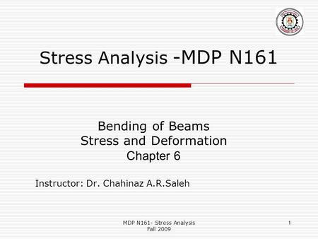 Stress Analysis -MDP N161 Bending of Beams Stress and Deformation