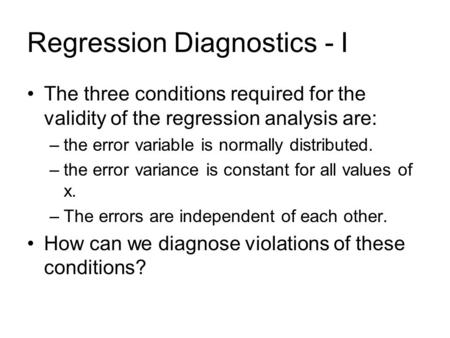 Regression Diagnostics - I
