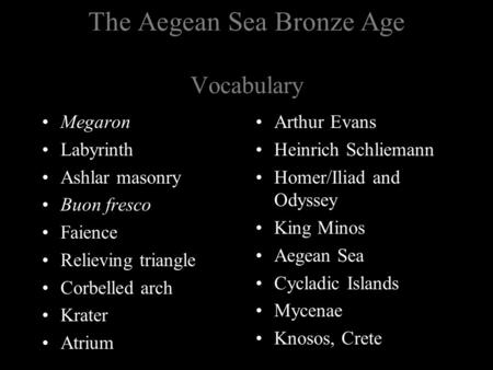 The Aegean Sea Bronze Age Vocabulary