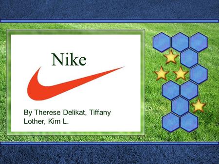 Nike By Therese Delikat, Tiffany Lother, Kim L..