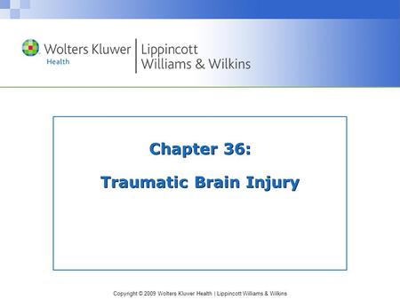 Chapter 36: Traumatic Brain Injury