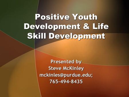 Positive Youth Development & Life Skill Development