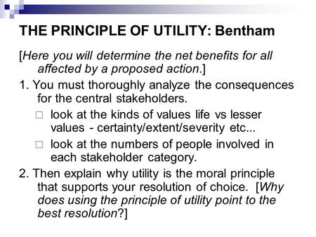 THE PRINCIPLE OF UTILITY: Bentham