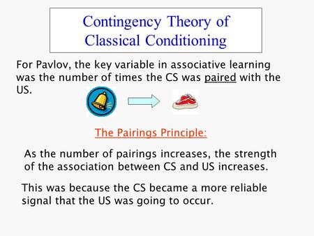 Contingency Theory of Classical Conditioning