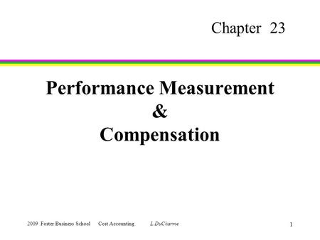 Performance Measurement & Compensation