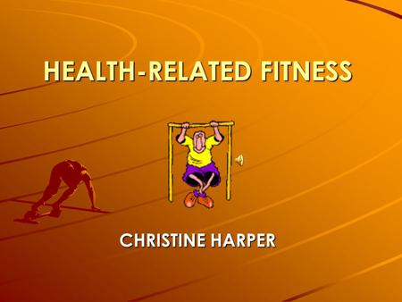 HEALTH-RELATED FITNESS CHRISTINE HARPER INSTRUCTIONS The game is simple and easy to use. All you have to do is simply click on one of the numbers listed.