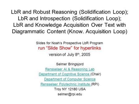 LbR and Robust Reasoning (Solidification Loop); LbR and Introspection (Solidification Loop); LbR and Knowledge Acquisition Over Text with Diagrammatic.